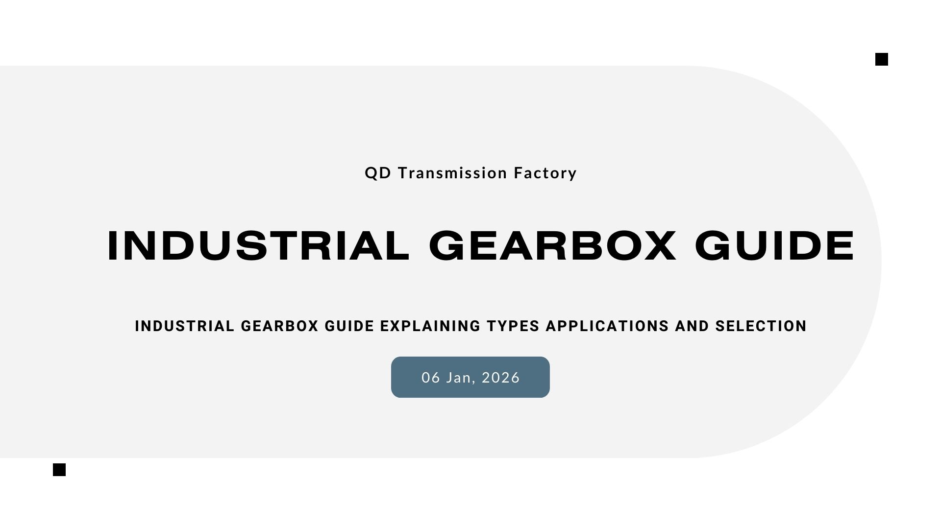 Industrial Gearbox Guide: 7 Powerful Types & Uses - Hangzhou Qinda ...
